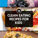 clean eating recipes for kids