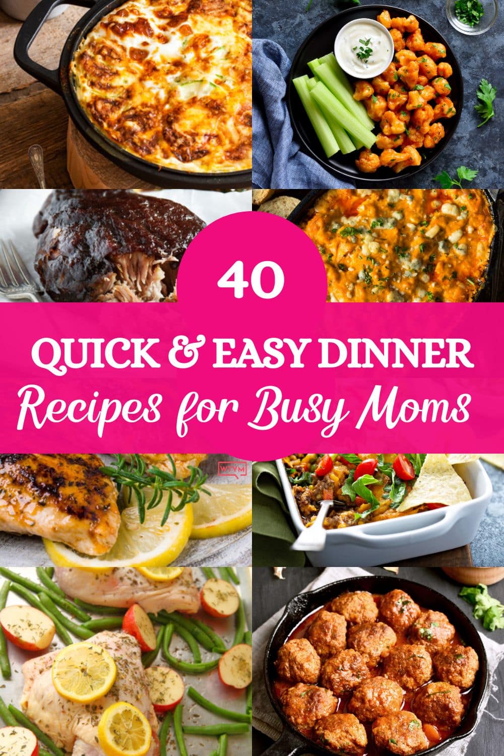 40 Quick & Easy Dinner Recipes For Busy Moms