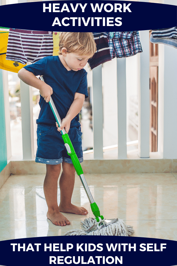 55 Heavy Work Activities That Help Kids with Autism