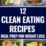 12 clean eating meal prep recipes