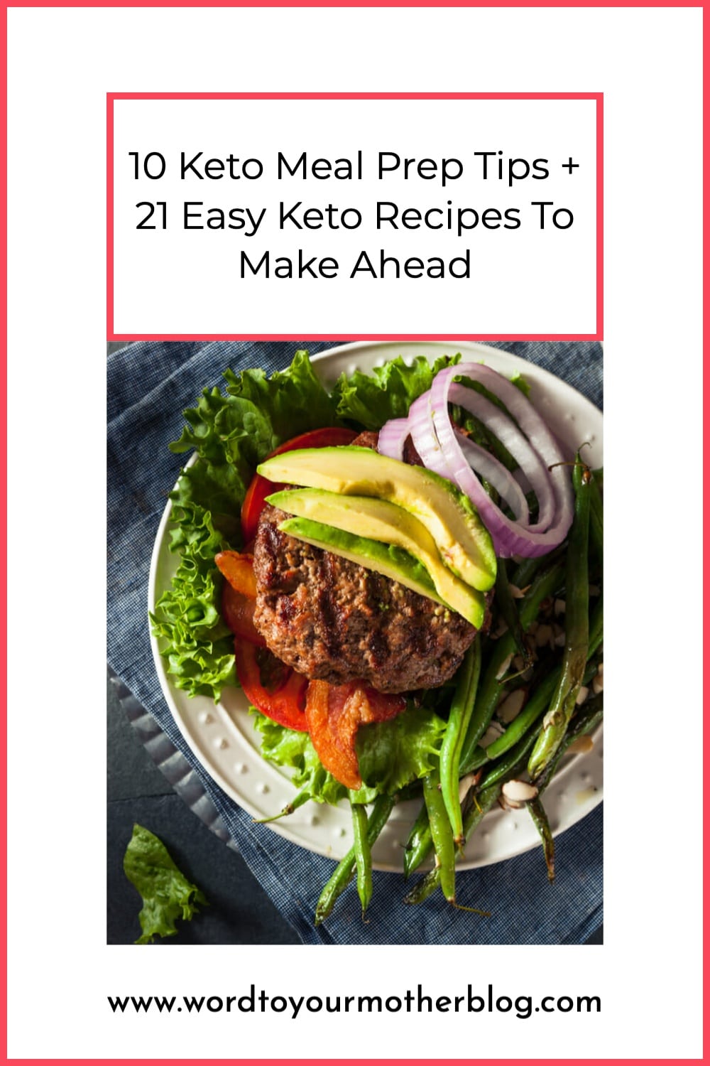10 Keto Meal Prep Tips + 50 Easy Keto Recipes To Make Ahead