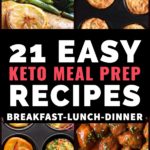 21 Keto Meal Prep Recipes