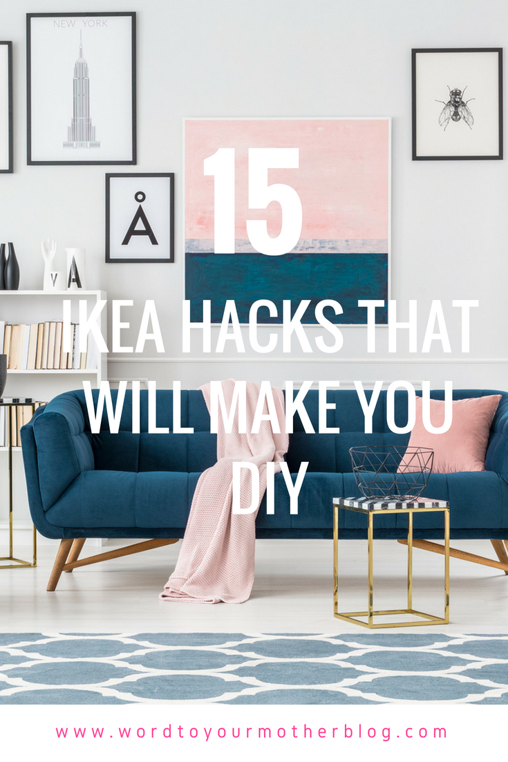 15 Genius Ikea Hacks That'll Upgrade Every Room On The Cheap