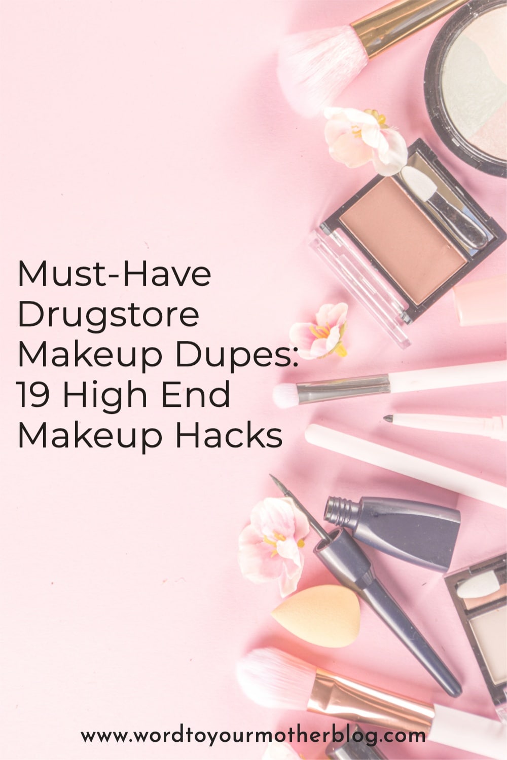 MustHave Drugstore Makeup Dupes 19 High End Makeup Hacks