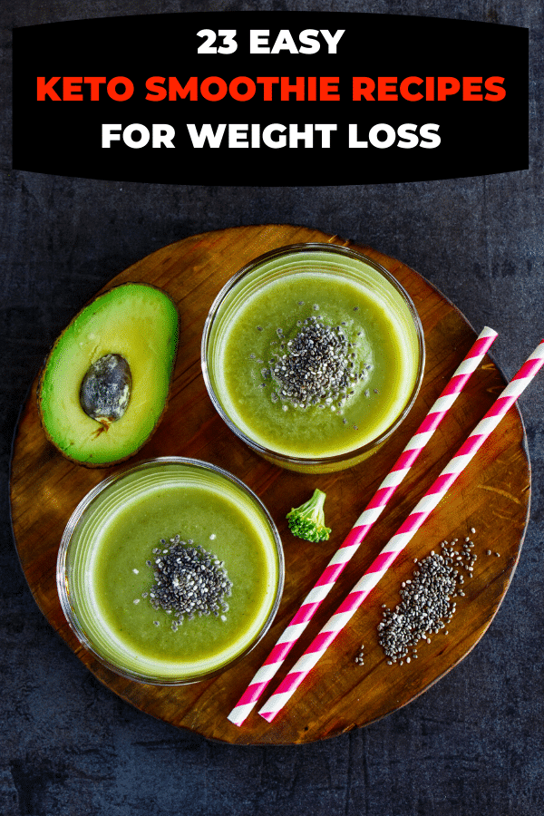 23 Keto Smoothie Recipes For Weight Loss | Word To Your Mother Blog