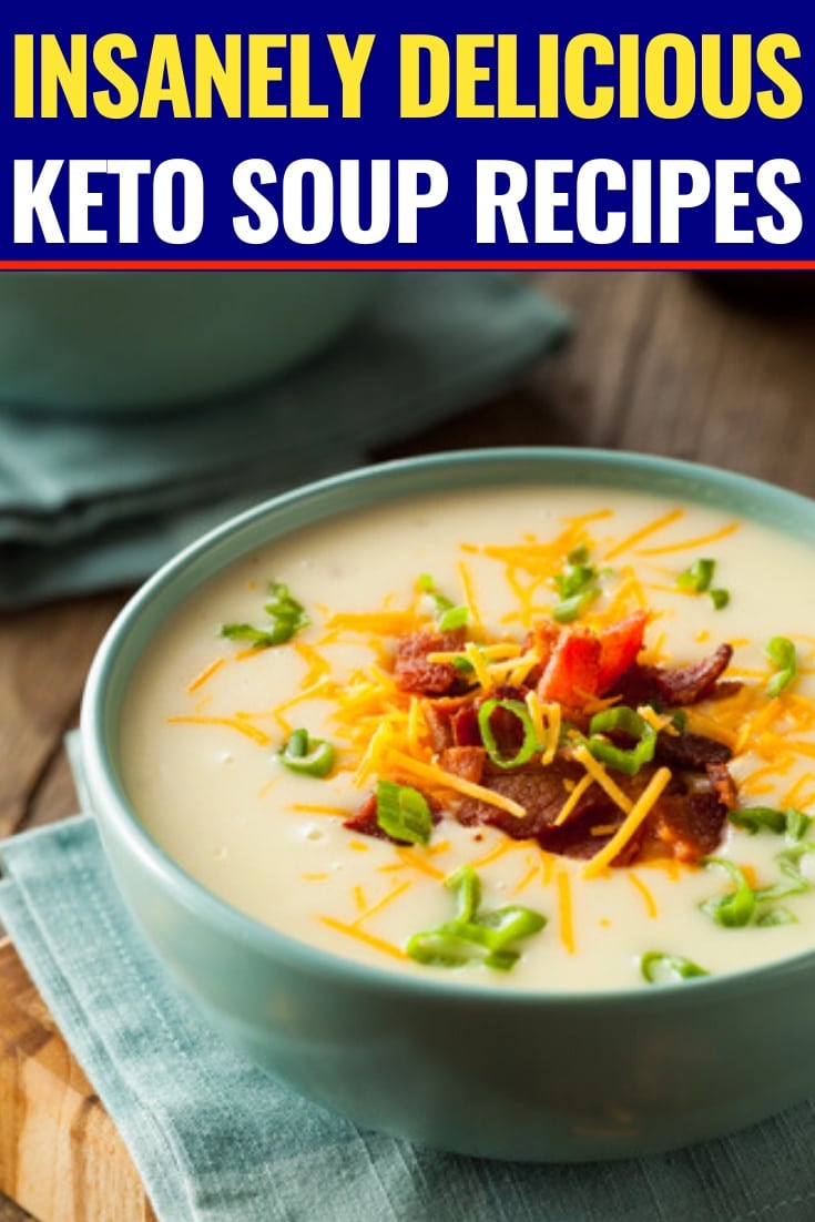 33 Comforting Keto Soup Recipes For Dinner | Word To Your Mother Blog