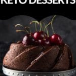 Keto Chocolate Dessert Recipes