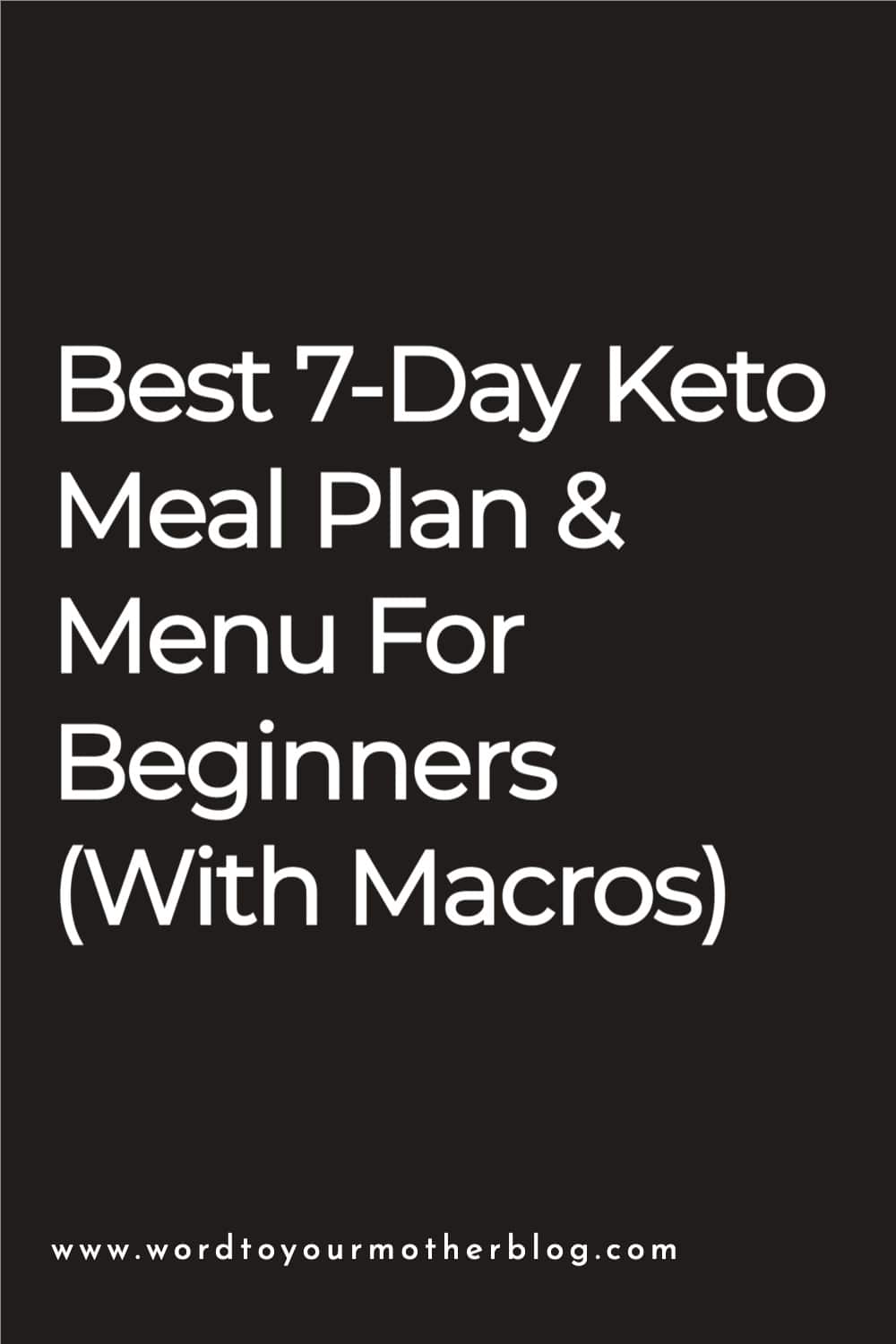 Best 7-Day Keto Meal Plan & Menu For Beginners (With Macros)