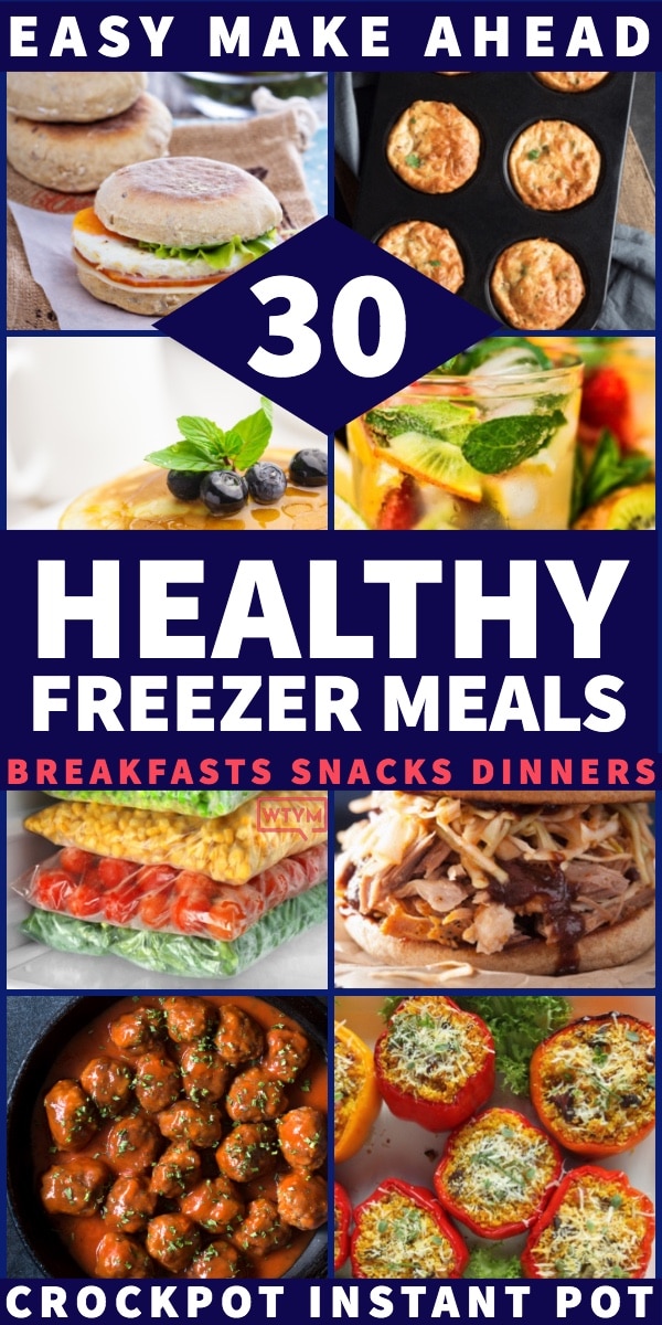 30 Healthy Freezer Meals To Make Ahead | Word To Your Mother Blog