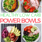 low carb power bowls
