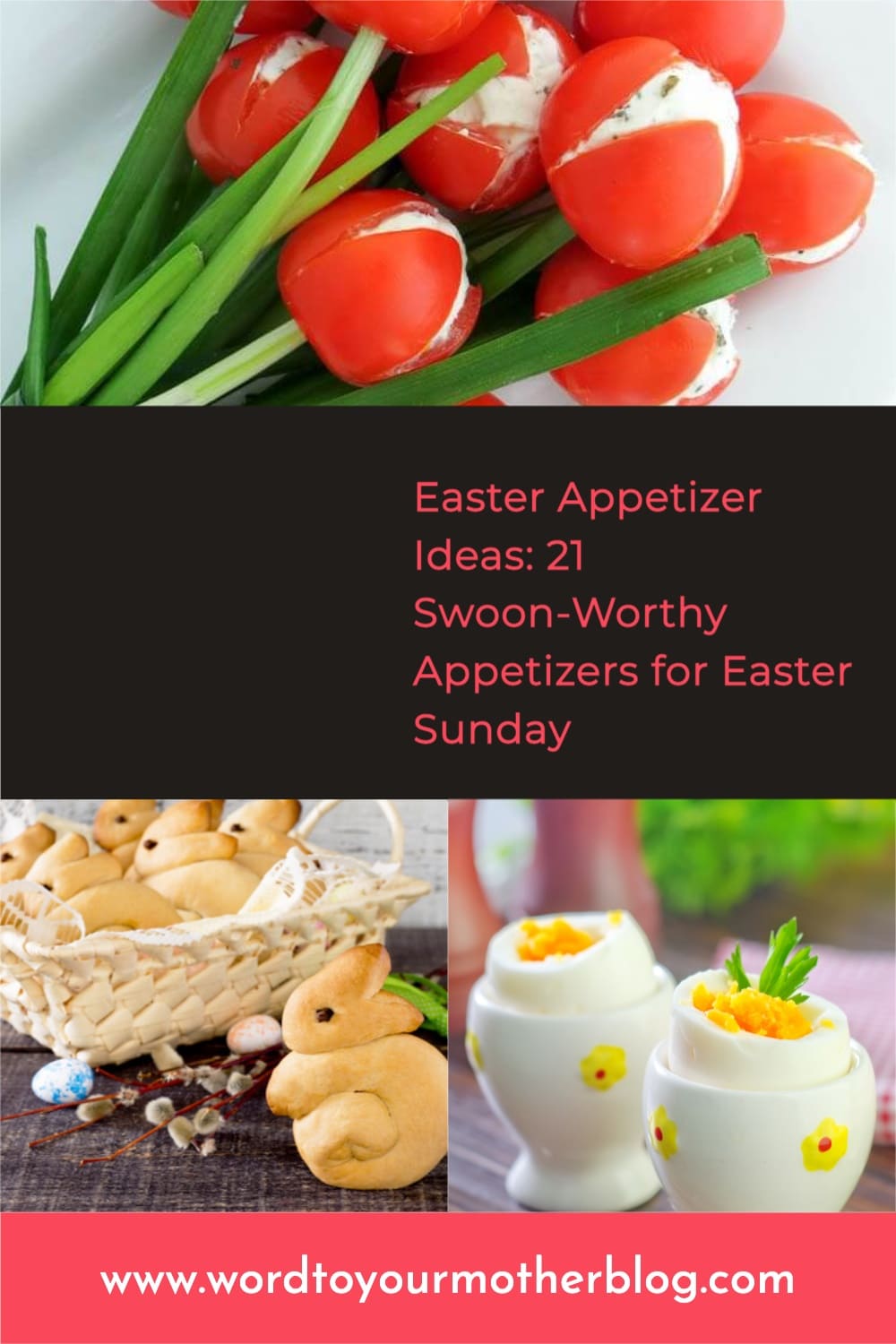 Easter Appetizer Ideas: 21 Swoon-Worthy Appetizer Recipes