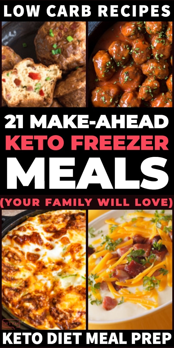 21 Simple Make Ahead Keto Freezer Meals [Low Carb Freezer Recipes]