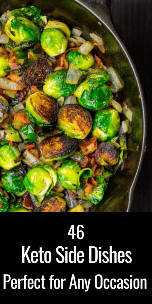 Losing weight on the ketogenic diet is simple with these low carb side dishes for dinner! 46 keto-friendly side dishes full of flavor with baked cauliflower, spaghetti squash, green beans, broccoli, asparagus, zucchini, and Brussels Sprouts! These keto diet recipes are perfect for family dinner & Thanksgiving & Christmas holidays! #keto #ketorecipes #lowcarb #ketosidedish #lowcarbvegetables #lowcarbrecipes #LCHF 