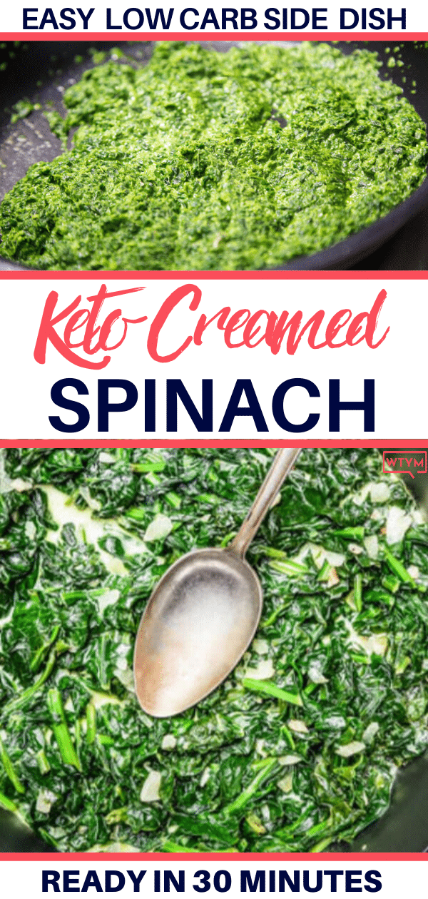 Low Carb Creamed Spinach [Easy Keto Side Dish Recipe]
