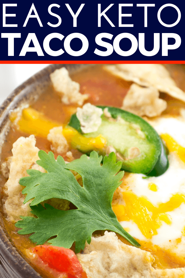 Drool-Worthy Keto Taco Soup With Ground Beef & Cream 