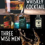 Three Wise Men Low Carb Whiskey Cocktail - The strongest keto cocktail recipe ever with whiskey, bourbon, and scotch! Learn how to make this low carb whiskey drink 6 ways in 5 minutes! This low calorie, low carb cocktail is perfect for parties, girls night out, holidays or any day you need a strong alcoholic beverage! No mixers or added sugar! Bourbon + Whiskey + Scotch = 100 calories & 0 carbs!