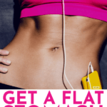 how to get a flat stomach