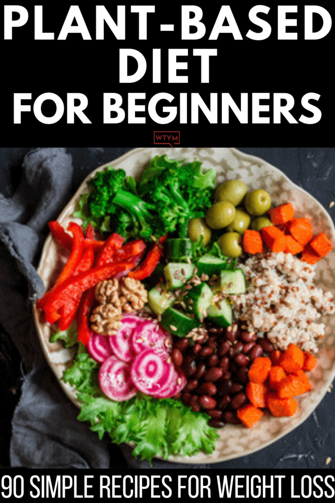 Plant Based Diet Meal Plan For Beginners: 21 Days of Whole