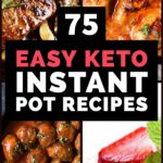 75 Keto Instant Pot Recipes