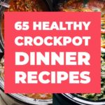 65 healthy crockpot recipes