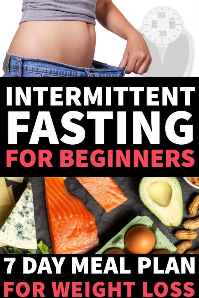 Intermittent Fasting for Weight Loss 7 Day Meal Plan. Should you try Intermittent Fasting to lose weight? Here’s what you need to know to choose the right intermittent fasting schedule - How fasting works, the benefits, rules, and what to eat to lose weight! Whether you follow a 12:12, 5:2,16:8, or Eat-Stop-Eat intermittent fasting plan you need this beginners guide plus a low carb 7-day meal plan to jump-start your weight loss efforts! #intermittentfasting #lowcarb #keto #mealplan