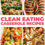Clean Eating Casserole Recipes