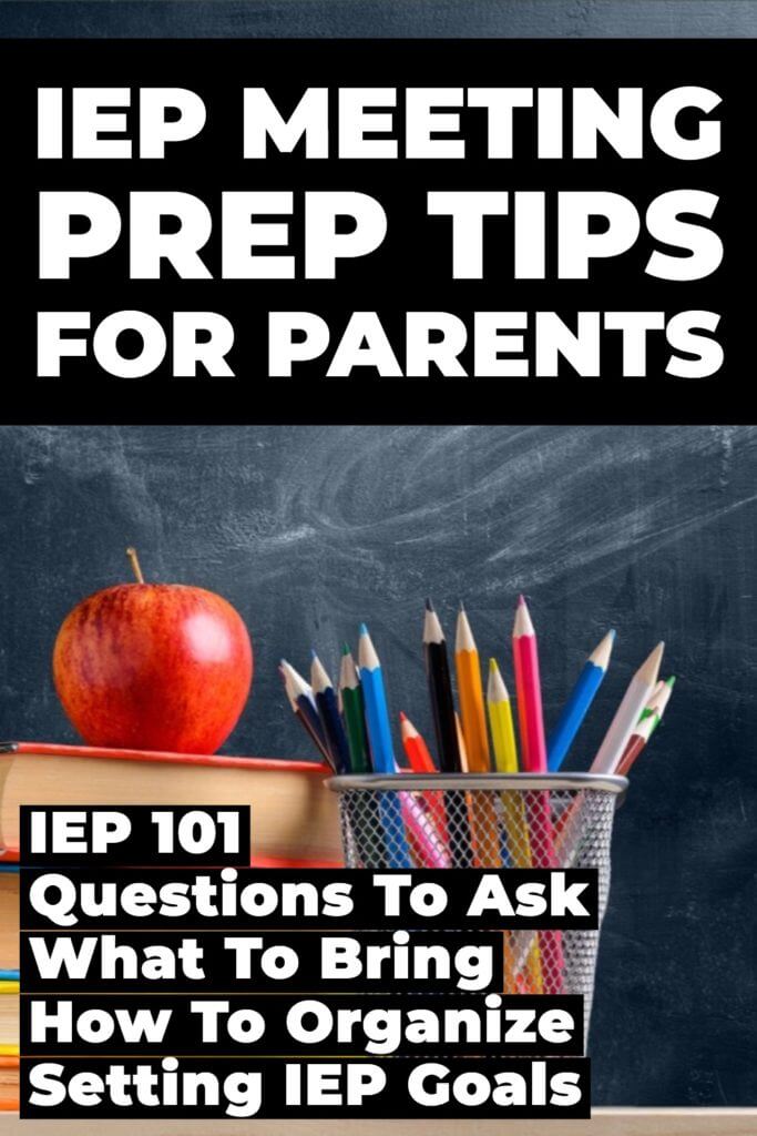 IEP Meeting Tips for Special Needs Parents. If you are looking for IEP preparation tips, this checklist will help you plan to advocate for your child. Learn about creating an (IEP) Individualized Education Plan, setting SMART goals, organizing an IEP binder and questions you need to ask during the IEP meeting. Awesome special education resource for parents and caregivers. #IEPmeeting #IEP #IEPTips #parentteacherconference