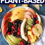 Plant Based Diet Breakfast