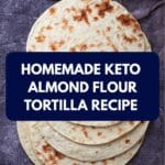 almond flour tortilla recipe