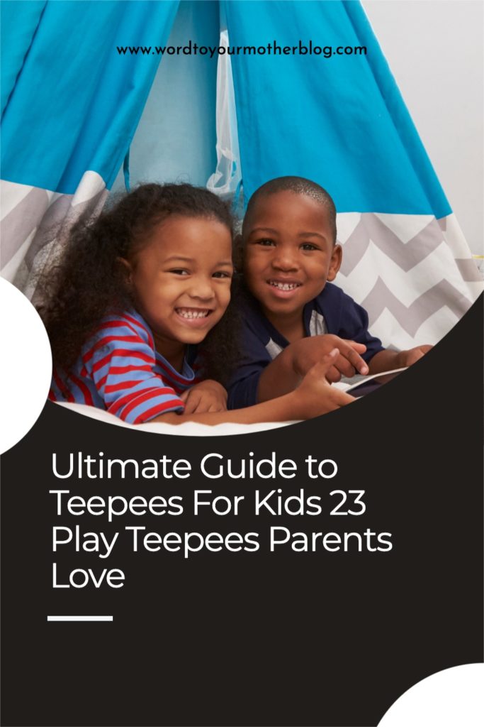 teepees for kids