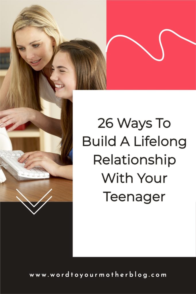 How do you build a relationship with your teenager? Hey, I know parenting a teenage girl is hard, frustrating work! I’m the mom of a tween and teenage daughter and I try every day to communicate with them and build a relationship while dealing with that teenage attitude! 26 Ways to Build A Lifelong Relationship With Your Teen offers the best tips on how to bond with your daughter and ways to communicate during the teen years!
