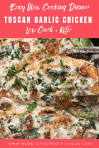 Keto Tuscan Garlic Chicken Crockpot Recipe | Word To Your Mother