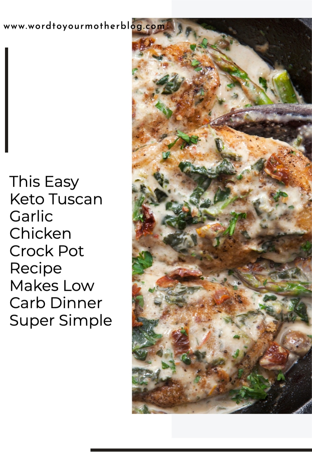 Keto Tuscan Garlic Chicken Crockpot Recipe Word To Your Mother