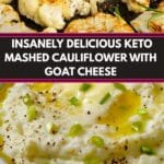 Keto Goat Cheese Cauliflower Mash