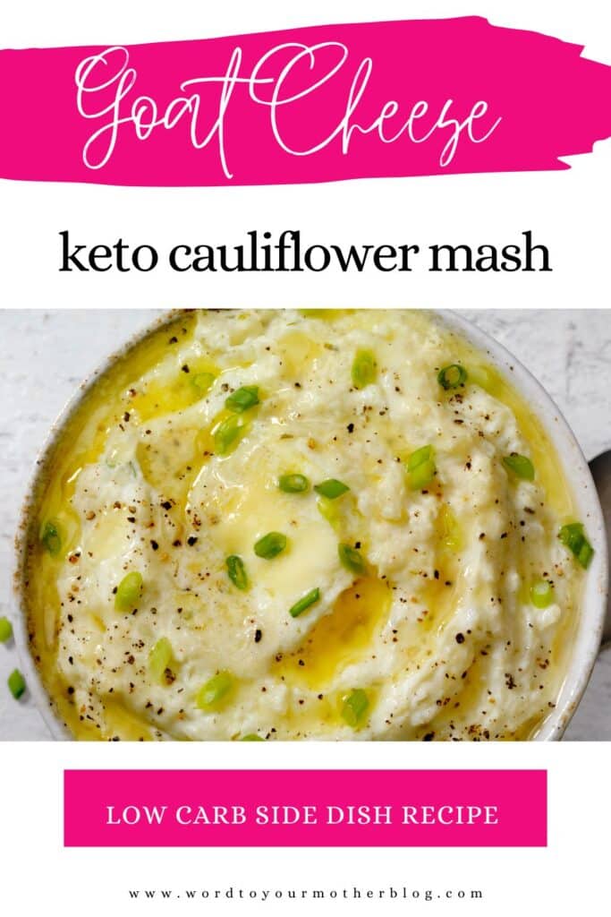 keto goat cheese cauliflower mash 